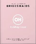 The Little Book of Bridesmaids
