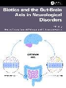 Biotics and the Gut-Brain Axis in Neurological Disorders