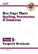 New KS3 Year 9 Spelling, Punctuation and Grammar Targeted Workbook (with answers)