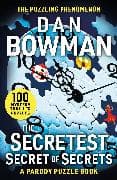 The Secretest Secret of Secrets