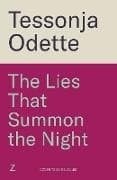 The Lies That Summon the Night