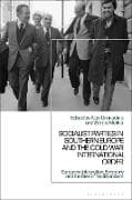 Socialist Parties in Southern Europe and the Cold War International Order
