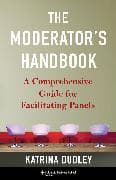 The Moderator's Handbook