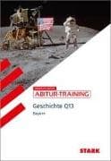 STARK Geschichte 2 Q13 - Abitur-Training Bayern