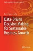 Data-Driven Decision Making for Sustainable Business Growth