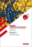 STARK Physik 2 - Abitur-Training - Aufbau der Materie