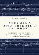 Dreaming and Thinking in Music