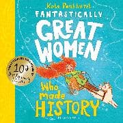 Fantastically Great Women Who Made History