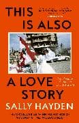 This is Also a Love Story