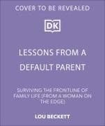 Lessons from a Default Parent
