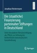 Die (staatliche) Finanzierung parteinaher Stiftungen in Deutschland