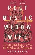 Poet, Mystic, Widow, Wife