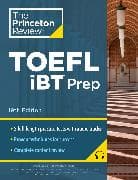 Princeton Review TOEFL iBT Prep with Audio/Listening Tracks, 19th Edition