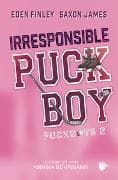 Irresponsible Puckboy