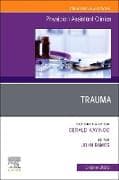 Trauma, An issue of Physician Assistant Clinics: Volume 10-4