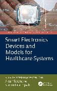 Smart Electronics Devices and Models for Healthcare Systems