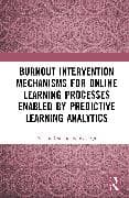 Burnout Intervention Mechanisms for Online Learning Processes Enabled by Predictive Learning Analytics