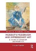 Morisot’s Modernism and Impressionist Art