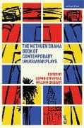 The Methuen Drama Book of Contemporary Uruguayan Plays