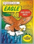 It’s Tough to Be: An Eagle (and Other Birds)