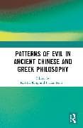 Patterns of Evil in Ancient Chinese and Greek Philosophy