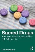 Sacred Drugs