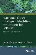 Fractional Order Intelligent Modeling for Lithium-Ion Batteries