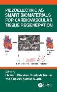 Piezoelectric as Smart Biomaterials for Cardiovascular Tissue Regeneration