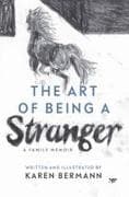 The Art of Being a Stranger