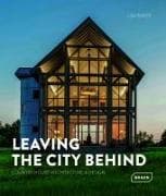 Leaving the City Behind