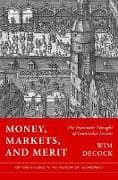 Money, Markets, and Merit