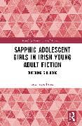 Sapphic Adolescent Girls in Irish Young Adult Fiction