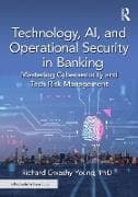 Technology, AI, and Operational Security in Banking