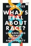 What's Real about Race?