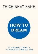 How to Dream