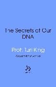 The Secrets of our DNA