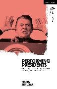 Performing Presidents