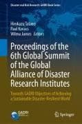 Proceedings of the 6th Global Summit of the Global Alliance of Disaster Research Institutes
