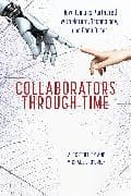 Collaborators through Time