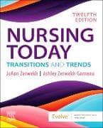 Nursing Today: Transition and Trends