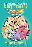 Sweet Valley Twins: Three's a Crowd