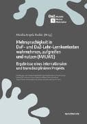 Mehrsprachigkeit in DaF- und DaZ-Lehr-Lernkontexten wahrnehmen, aufgreifen und nutzen (MALWE)