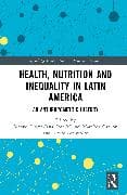 Health, Nutrition and Inequality in Latin America
