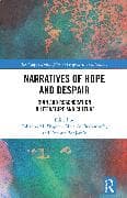 Narratives of Hope and Despair