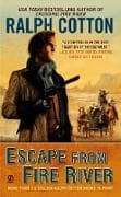 Escape From Fire River