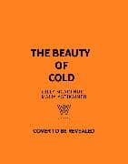 The Beauty of Cold