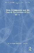 Bion, Dreamwork and the Oneiric Dimensions of the Mind