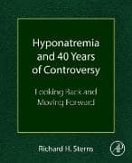 Hyponatremia and 40 Years of Controversy