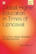 Global Higher Education in Times of Upheaval