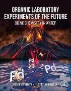 Organic Laboratory Experiments of the Future